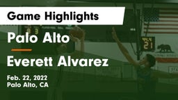 Palo Alto  vs Everett Alvarez  Game Highlights - Feb. 22, 2022