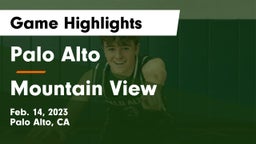 Palo Alto  vs Mountain View  Game Highlights - Feb. 14, 2023