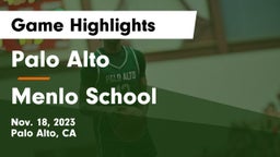 Palo Alto  vs Menlo School Game Highlights - Nov. 18, 2023