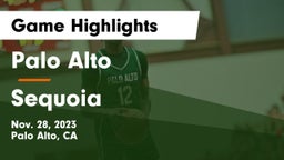 Palo Alto  vs Sequoia  Game Highlights - Nov. 28, 2023