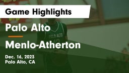 Palo Alto  vs Menlo-Atherton  Game Highlights - Dec. 16, 2023