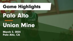 Palo Alto  vs Union Mine  Game Highlights - March 2, 2024