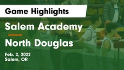 Salem Academy  vs North Douglas Game Highlights - Feb. 2, 2022