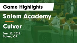 Salem Academy  vs Culver  Game Highlights - Jan. 20, 2023