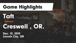 Taft  vs Creswell , OR. Game Highlights - Dec. 15, 2023