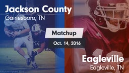 Matchup: Jackson County High vs. Eagleville  2016