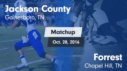 Matchup: Jackson County High vs. Forrest  2016