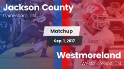Matchup: Jackson County High vs. Westmoreland  2017