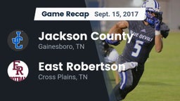 Recap: Jackson County  vs. East Robertson  2017