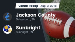 Recap: Jackson County  vs. Sunbright  2018