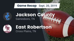 Recap: Jackson County  vs. East Robertson  2019