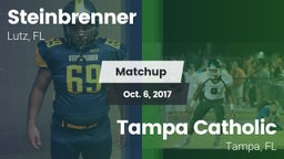 Matchup: Steinbrenner High vs. Tampa Catholic  2017