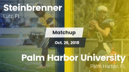 Matchup: Steinbrenner High vs. Palm Harbor University  2018