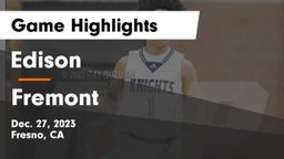 Edison  vs Fremont  Game Highlights - Dec. 27, 2023