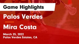 Palos Verdes  vs Mira Costa  Game Highlights - March 25, 2022