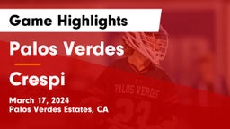 Palos Verdes  vs Crespi  Game Highlights - March 17, 2024