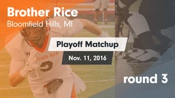 Matchup: Brother Rice High vs. round 3 2016