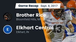 Recap: Brother Rice  vs. Elkhart Central  2017