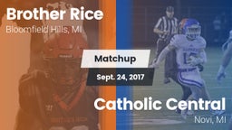 Matchup: Brother Rice High vs. Catholic Central  2017