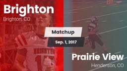 Matchup: Brighton  vs. Prairie View  2017