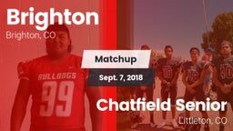 Matchup: Brighton  vs. Chatfield Senior  2018