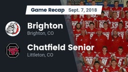 Recap: Brighton  vs. Chatfield Senior  2018