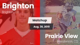 Matchup: Brighton  vs. Prairie View  2019