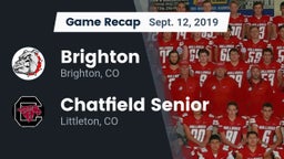 Recap: Brighton  vs. Chatfield Senior  2019