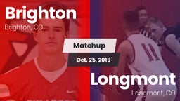 Matchup: Brighton  vs. Longmont  2019