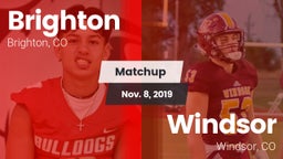 Matchup: Brighton  vs. Windsor  2019