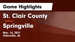 St. Clair County  vs Springville  Game Highlights - Nov. 16, 2021