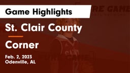 St. Clair County  vs Corner  Game Highlights - Feb. 2, 2023