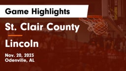 St. Clair County  vs Lincoln  Game Highlights - Nov. 20, 2023