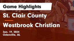 St. Clair County  vs Westbrook Christian  Game Highlights - Jan. 19, 2024
