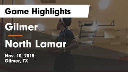 Gilmer  vs North Lamar  Game Highlights - Nov. 10, 2018