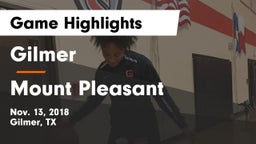 Gilmer  vs Mount Pleasant  Game Highlights - Nov. 13, 2018