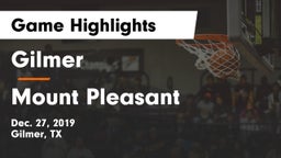 Gilmer  vs Mount Pleasant  Game Highlights - Dec. 27, 2019