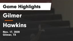 Gilmer  vs Hawkins  Game Highlights - Nov. 17, 2020