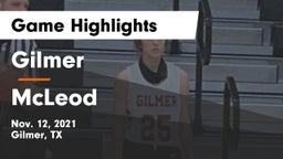 Gilmer  vs McLeod   Game Highlights - Nov. 12, 2021