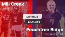 Matchup: Mill Creek High vs. Peachtree Ridge  2016