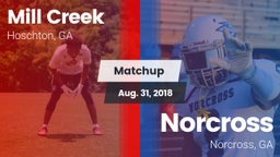 Matchup: Mill Creek High vs. Norcross  2018