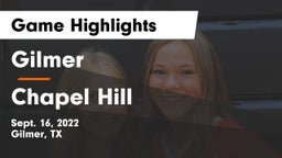 Gilmer  vs Chapel Hill  Game Highlights - Sept. 16, 2022