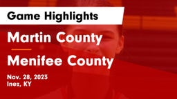 Martin County  vs Menifee County Game Highlights - Nov. 28, 2023