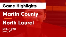 Martin County  vs North Laurel  Game Highlights - Dec. 7, 2023