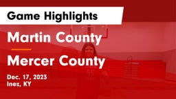 Martin County  vs Mercer County  Game Highlights - Dec. 17, 2023