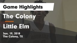 The Colony  vs Little Elm  Game Highlights - Jan. 19, 2018
