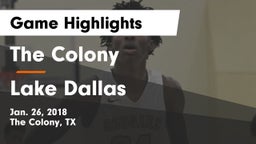 The Colony  vs Lake Dallas Game Highlights - Jan. 26, 2018
