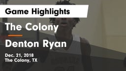 The Colony  vs Denton Ryan  Game Highlights - Dec. 21, 2018