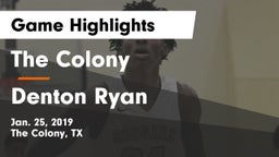 The Colony  vs Denton Ryan  Game Highlights - Jan. 25, 2019