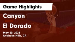 Canyon  vs El Dorado  Game Highlights - May 20, 2021